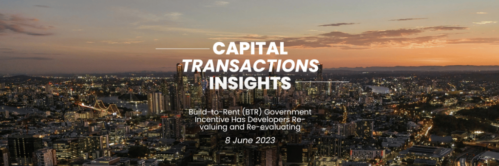 Build-to-Rent Government Incentive Has Developers Re-valuing and Re-evaluating